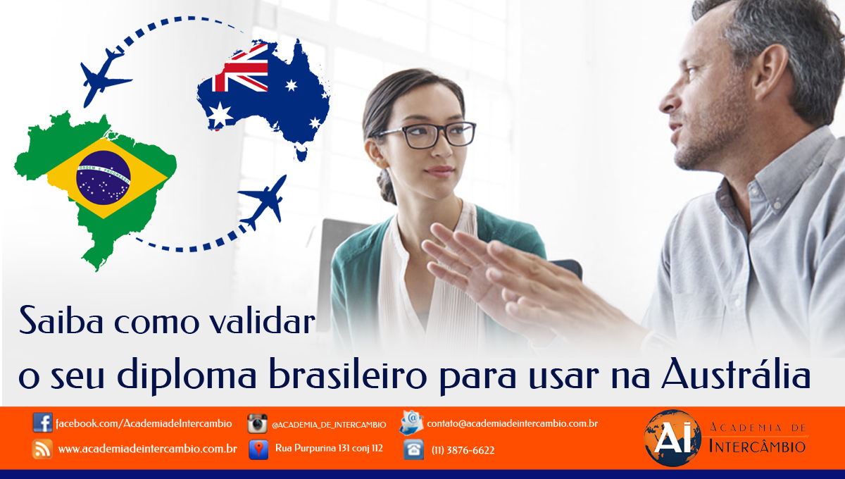 Como validar o diploma Brasileiro para usar na Austrália